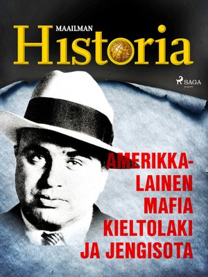 cover image of Amerikkalainen mafia, kieltolaki ja jengisota